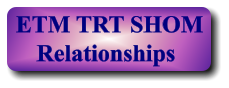 ETM TRT SHOM Relationships